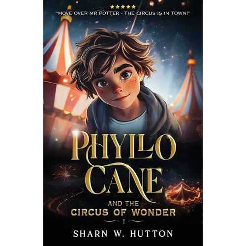 Phyllo Cane and the Circus of Wonder - Paperback