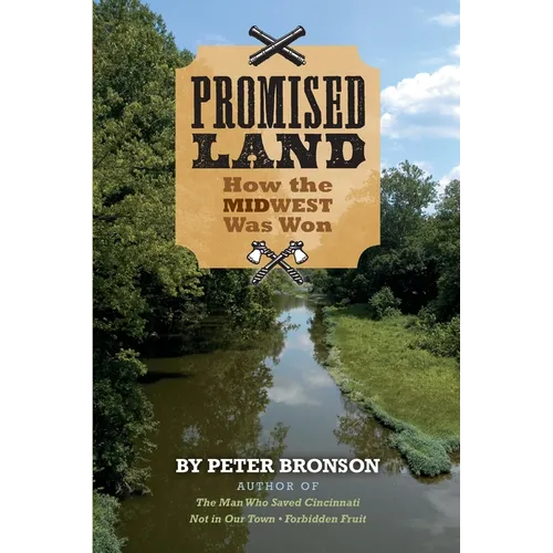 Promised Land: How the Midwest Was Won - Paperback
