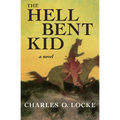 The Hell Bent Kid - Paperback