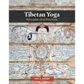 Tibetan Yoga: Principles and Practices - Hardcover