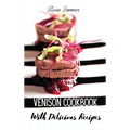 Venison Cookbook With Delicious Recipes - Hardcover