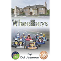 Wheelboys - Hardcover
