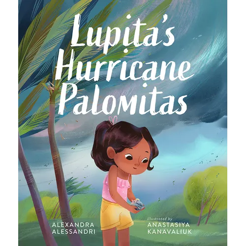 Lupita's Hurricane Palomitas - Hardcover