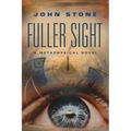 Fuller Sight - Paperback