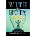 With an Holy Calling - Paperback