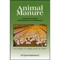 Animal Manure: Production, Characteristics, Environmental Concerns, and Management - Paperback