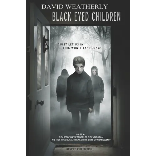 Black Eyed Children: Revised 2nd Edition - Paperback