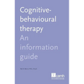 Cognitive Behaviour Therapy: An Information Guide - Paperback