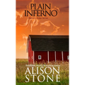 Plain Inferno: An Amish Romantic Suspense Novel - Paperback