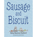 Sausage and Biscuit - Paperback