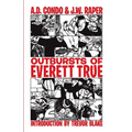 Outbursts of Everett True - Paperback