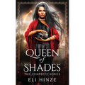 Queen of Shades: The Complete Series - Paperback