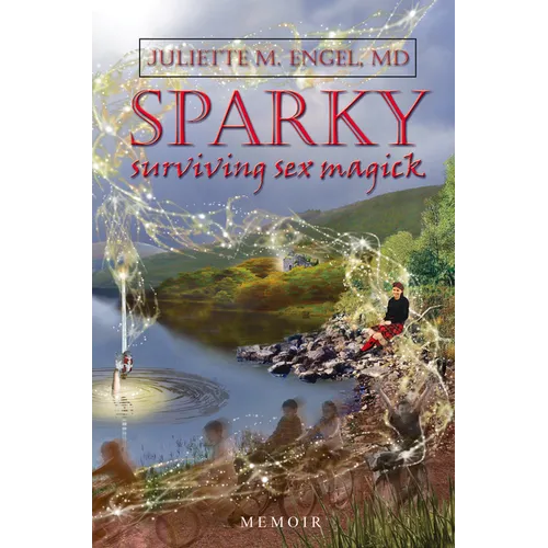 Sparky: Surviving Sex Magick - Paperback