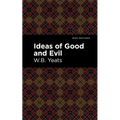 Ideas of Good and Evil - Hardcover