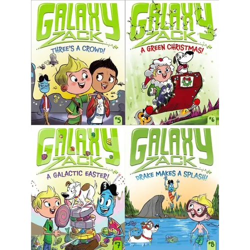 The Galaxy Zack Collected Set #2: Three's a Crowd!; A Green Christmas!; A Galactic Easter!; Drake Makes a Splash! - Paperback