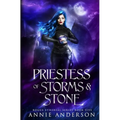 Priestess of Storms & Stone - Paperback