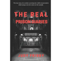 The Real Prison Diaries - Paperback