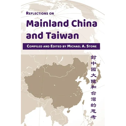 Reflections on Mainland China and Taiwan - Paperback