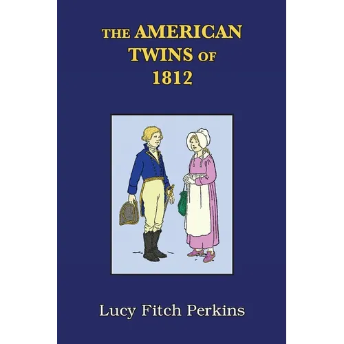 The American Twins of 1812 with Study Guide