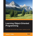 Learning Object-Oriented Programming - Paperback