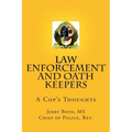 Law Enforcement and Oath Keepers: A Cop's Thoughts