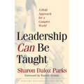 Leadership Can Be Taught: A Bold Approach for a Complex World - Hardcover