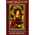 Mary Magdalene: Revelations from a First Century Avatar - Paperback