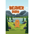 Beaver Dam - Paperback
