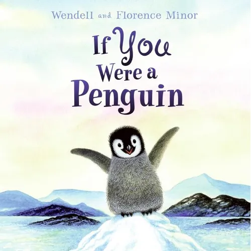 If You Were a Penguin - Hardcover