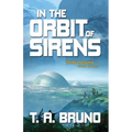 In the Orbit of Sirens - Paperback