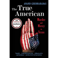 The True American: Murder and Mercy in Texas - Paperback