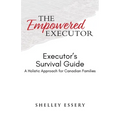 The Empowered Executor - Executor's Survival Guide - Paperback