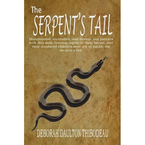 The Serpent's Tail: A Memoir - Paperback