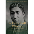 William Wilbur Miller Barbour: A Faith Full Witness for Human Rights