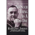 No Such Thing as a Bad Day - Paperback