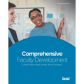 Comprehensive Faculty Development: A Guide to Attract, Retain, Develop, Reward, and Inspire - Paperback