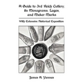 A Guide to 3rd Reich Cutlery, Its Monograms, Logos, and Maker Marks: With Extensive Historical Exposition - Paperback
