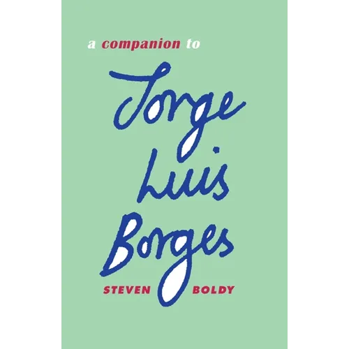 A Companion to Jorge Luis Borges - Paperback