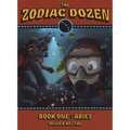 Aries: Book One in the Zodiac Dozen Series - Paperback