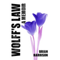 Wolff's Law: A Memoir - Hardcover