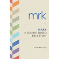 Mark: A Double-Edged Bible Study - Paperback
