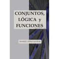 Conjuntos, lógica y funciones: Edición blanco y negro - Paperback