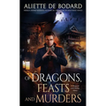 Of Dragons, Feasts and Murders - Paperback