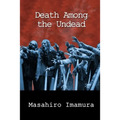 Death Among the Undead - Paperback