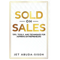 Sold on Sales - Hardcover