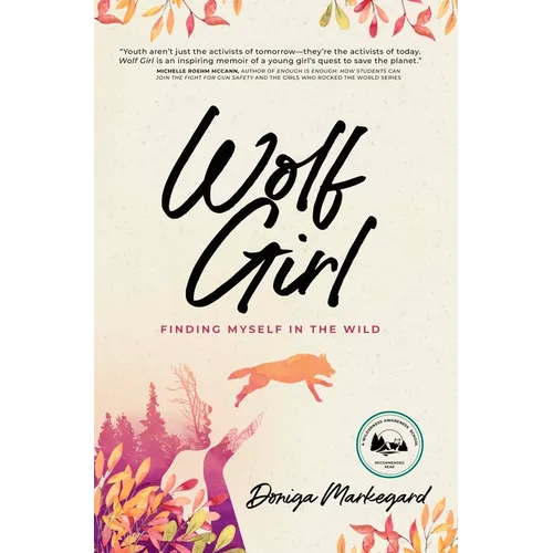 Wolf Girl: Finding Myself in the Wild - Paperback