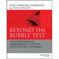 Beyond the Bubble Test: How Performance Assessments Support 21st Century Learning - Hardcover