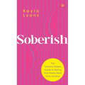 Soberish: The Science-Based Guide to Taking Your Power Back from Alcohol - Paperback