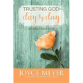 Trusting God Day by Day: 365 Daily Devotions - Hardcover