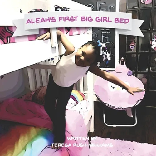 Aleah's First Big Girl Bed - Paperback